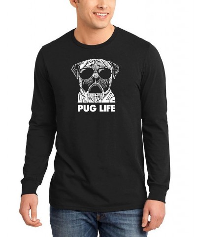 Men's Pug Life Word Art Long Sleeve T-shirt Black $16.40 T-Shirts